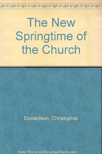 The New Springtime of the Church