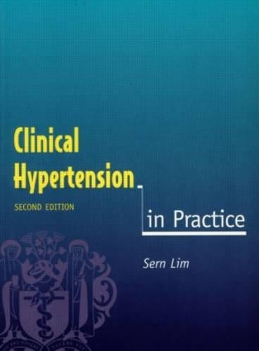 Clinical Hypertension in Practice, second edition