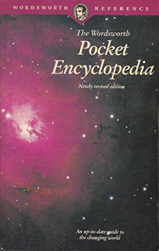 The Wordsworth Pocket Encyclopedia