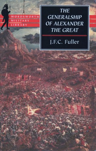 The Generalship of Alexander the Great