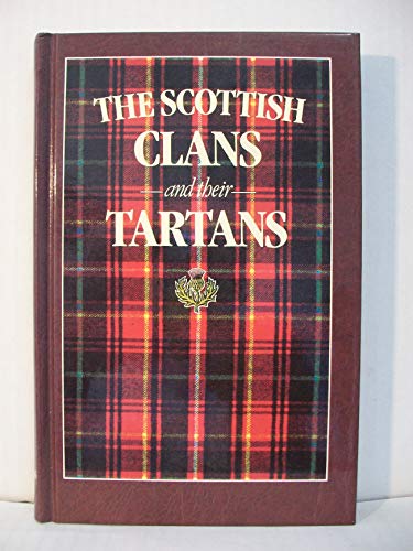 Scottish Clans and Their Tartans