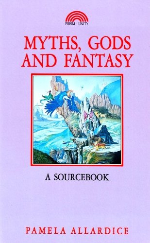 Myths, Gods and Fantasy