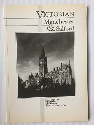 Victorian Manchester and Salford