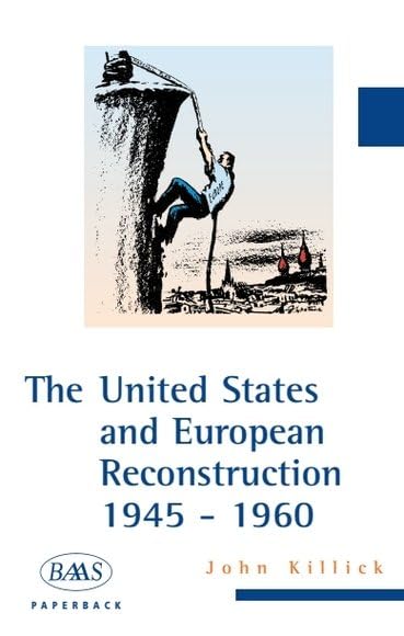 The United States and European Reconstruction