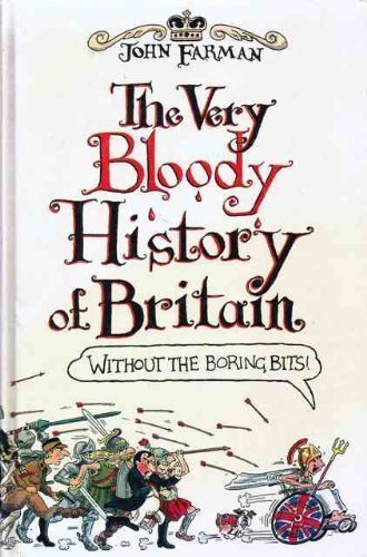 Very Bloody History of England