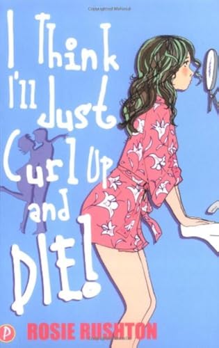 I Think I'll Just Curl Up and Die