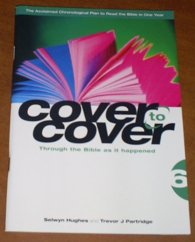 Cover to Cover Through the Bible as it Happened Part 6