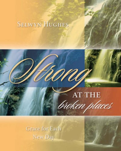 Strong at the Broken Places