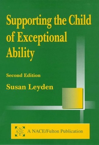 Supporting the Child of Exceptional Ability