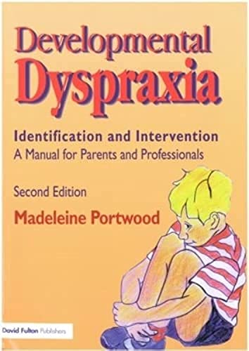Developmental Dyspraxia