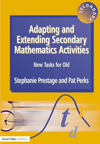 Adapting and Extending Secondary Mathematics Activities