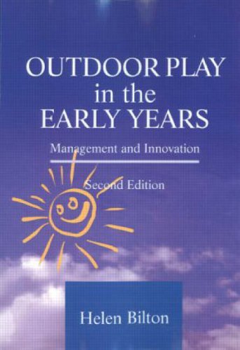 Outdoor Play in the Early Years