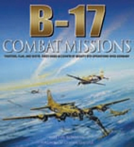 B-17 Combat Missions