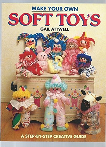 Make Your Own Soft Toys