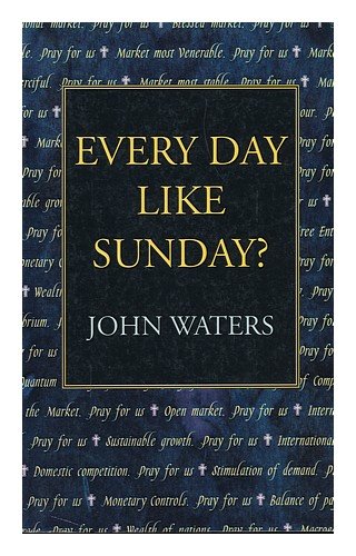 Every Day Like Sunday?