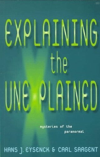 Explaining the Unexplained