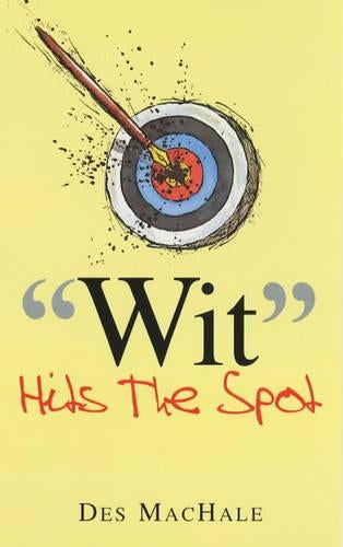 Wit Hits the Spot