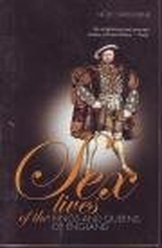 Sex Lives of the Kings and Queens of England