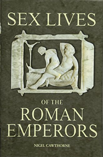 Sex Lives of the Roman Emperors