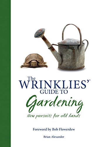 Wrinklies' Guide to Gardening