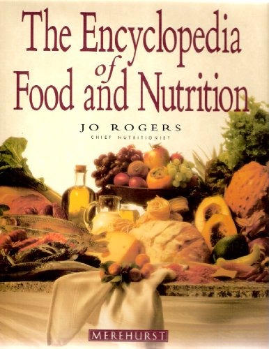Encyclopaedia of Food and Nutrition