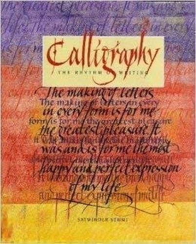 Calligraphy: The Rhythm of Writing