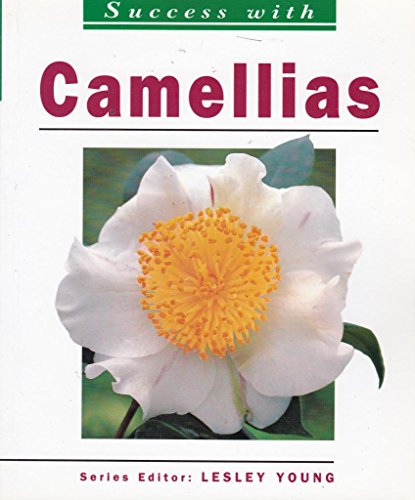 Camellias (Success with)