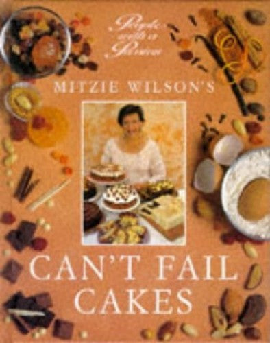 People with a Passion: Mitzie Wilson's Can't Fail Cakes (People with a Passion)