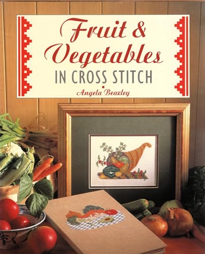 Fruit & Vegetables in Cross Stitch