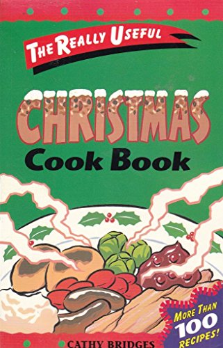 Christmas Cook Book (The Really Useful Series)