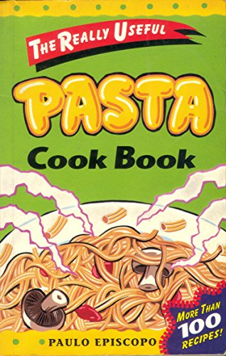 Really Useful: Pasta (Really Useful Series)