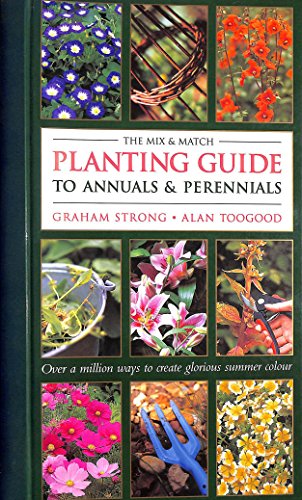 The Mix and Match Planting Guide to Annuals and Perennials