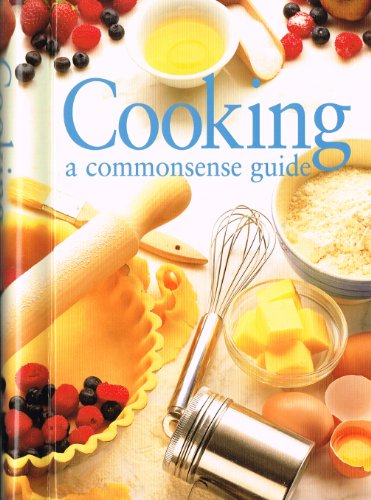 Cooking a Commonsense Guide