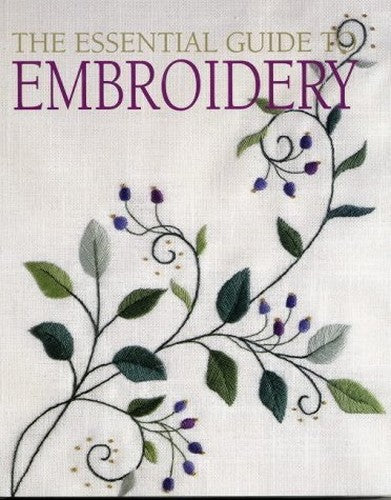 Essential Guide to Embroidery
