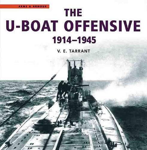 The U-boat Offensive, 1914-45