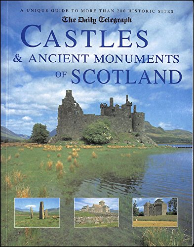 The "Daily Telegraph" Castles and Ancient Monuments of Scotland