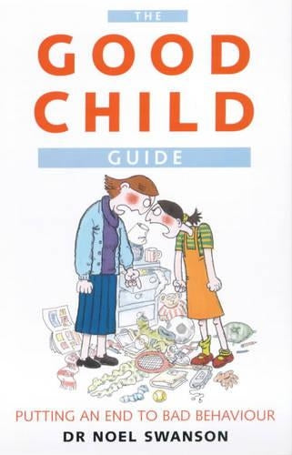 The Good Child Guide