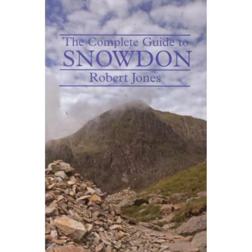 Snowdon2nd Revised edition of "Complete Guide to Snowdon"