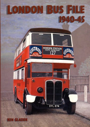 London Bus File 1940-1945