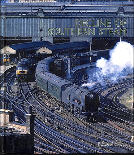The Decline of Southern Steam