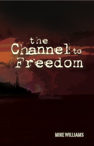 The Channel to Freedom