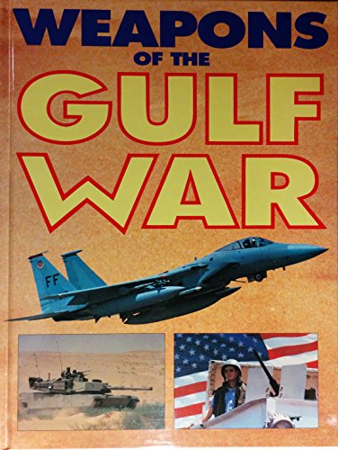 WEAPONS OF THE GULF WAR