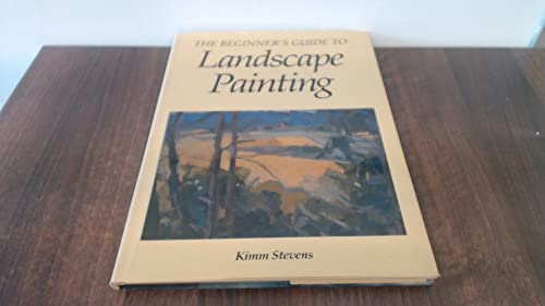 The Beginner's Guide to Landscape Painting