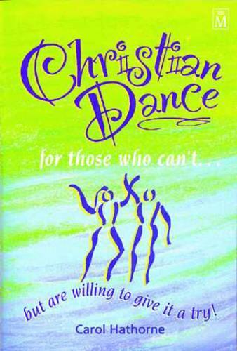 Christian Dance for Those Who Can't...