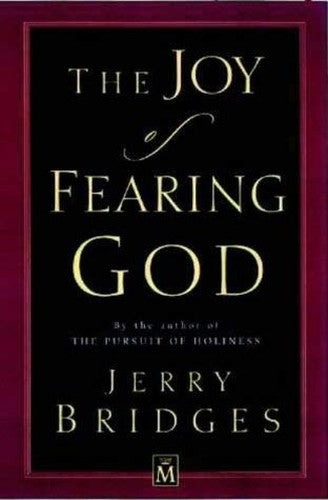 The Joy of Fearing God