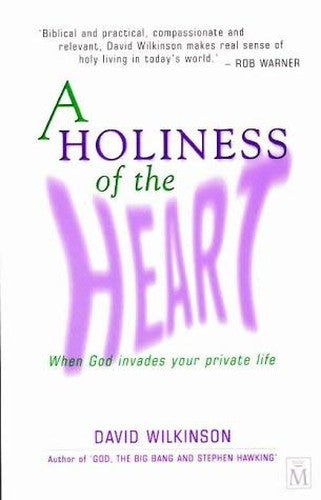 A Holiness of the Heart