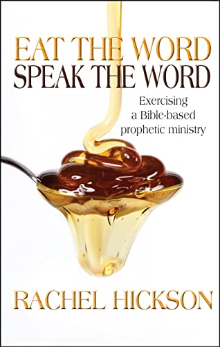 Eat The Word, Speak The Word