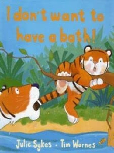 I Don't Want to Have a Bath!