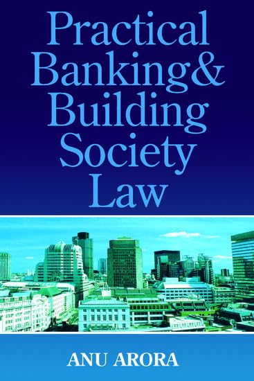 Practical Banking and Building Society Law