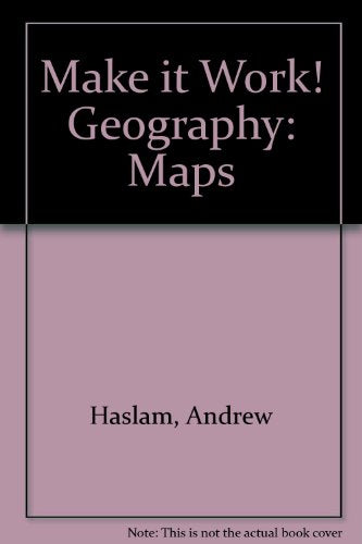 Make it Work! Geography: Maps
